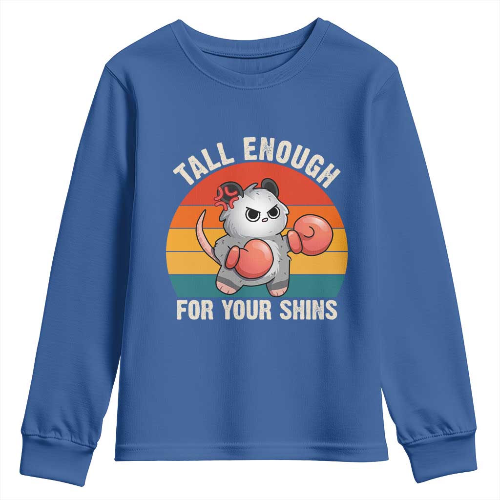 Tall Enough For Your Shins Youth Sweatshirt Funny Possum Meme