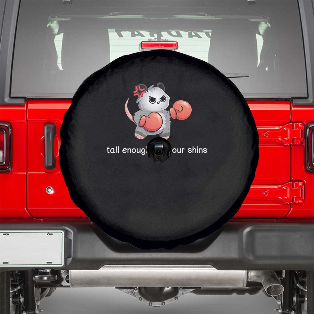 Tall Enough For Your Shins Spare Tire Cover Funny Possum Sarcastic Meme
