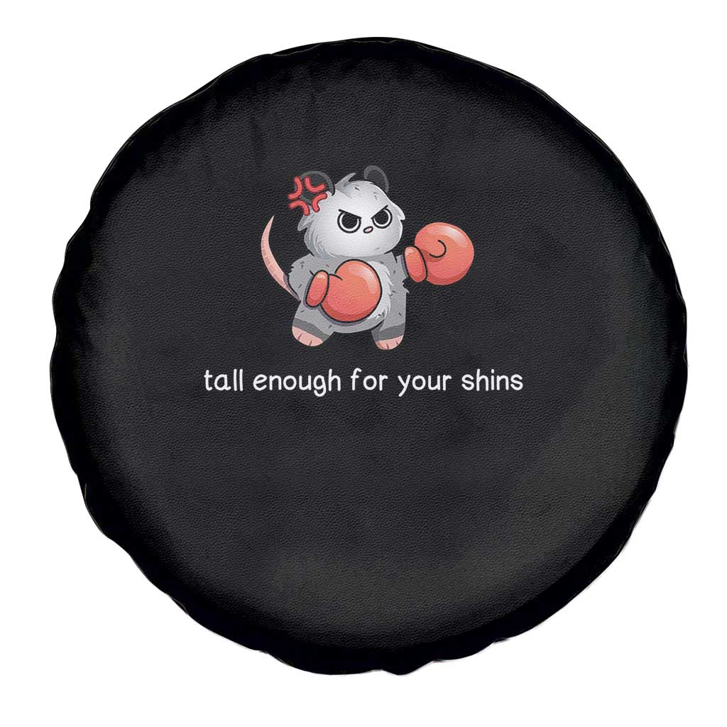 Tall Enough For Your Shins Spare Tire Cover Funny Possum Sarcastic Meme
