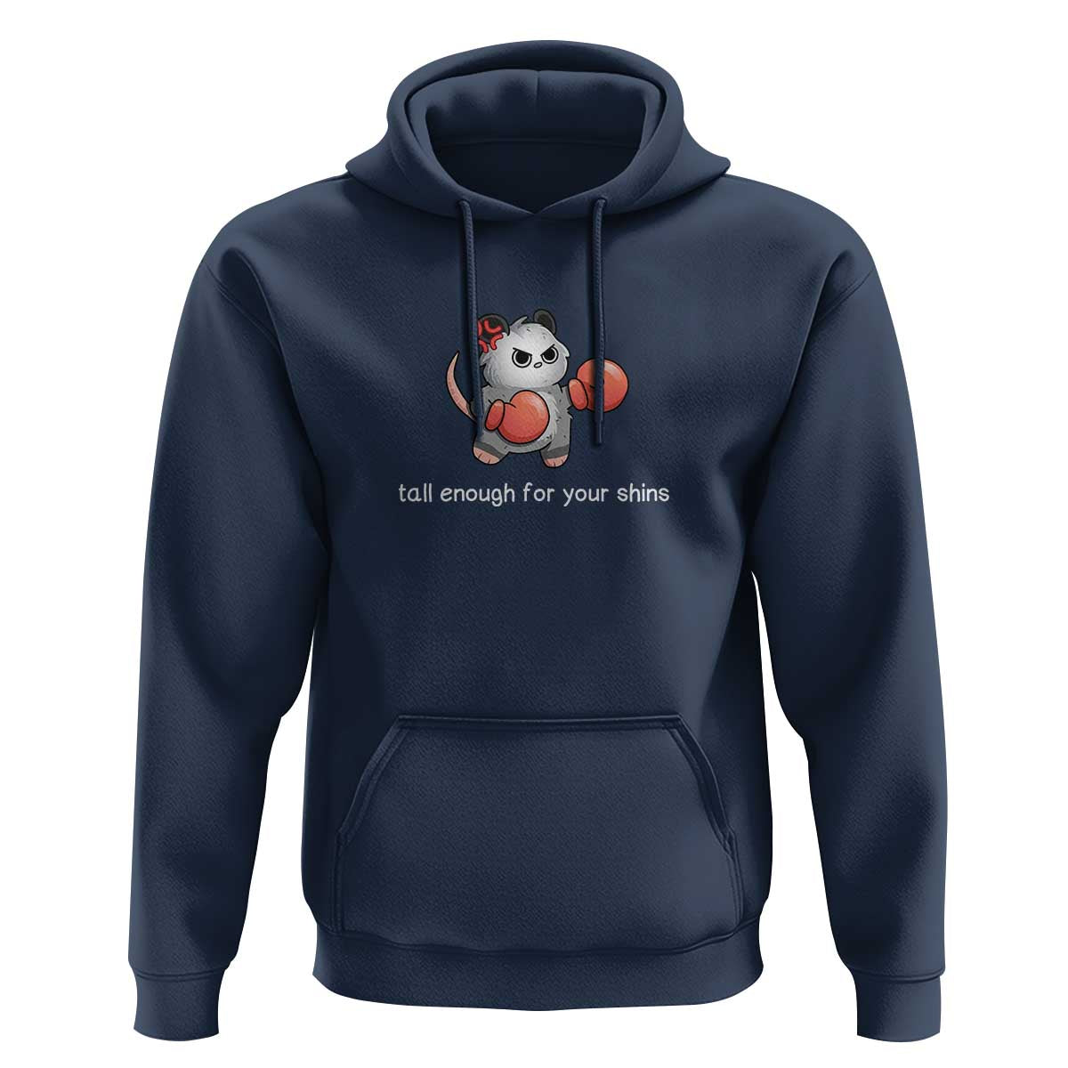 Tall Enough For Your Shins Hoodie Funny Possum Sarcastic Meme