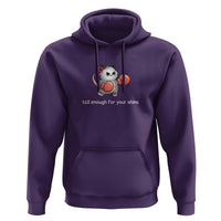 Tall Enough For Your Shins Hoodie Funny Possum Sarcastic Meme