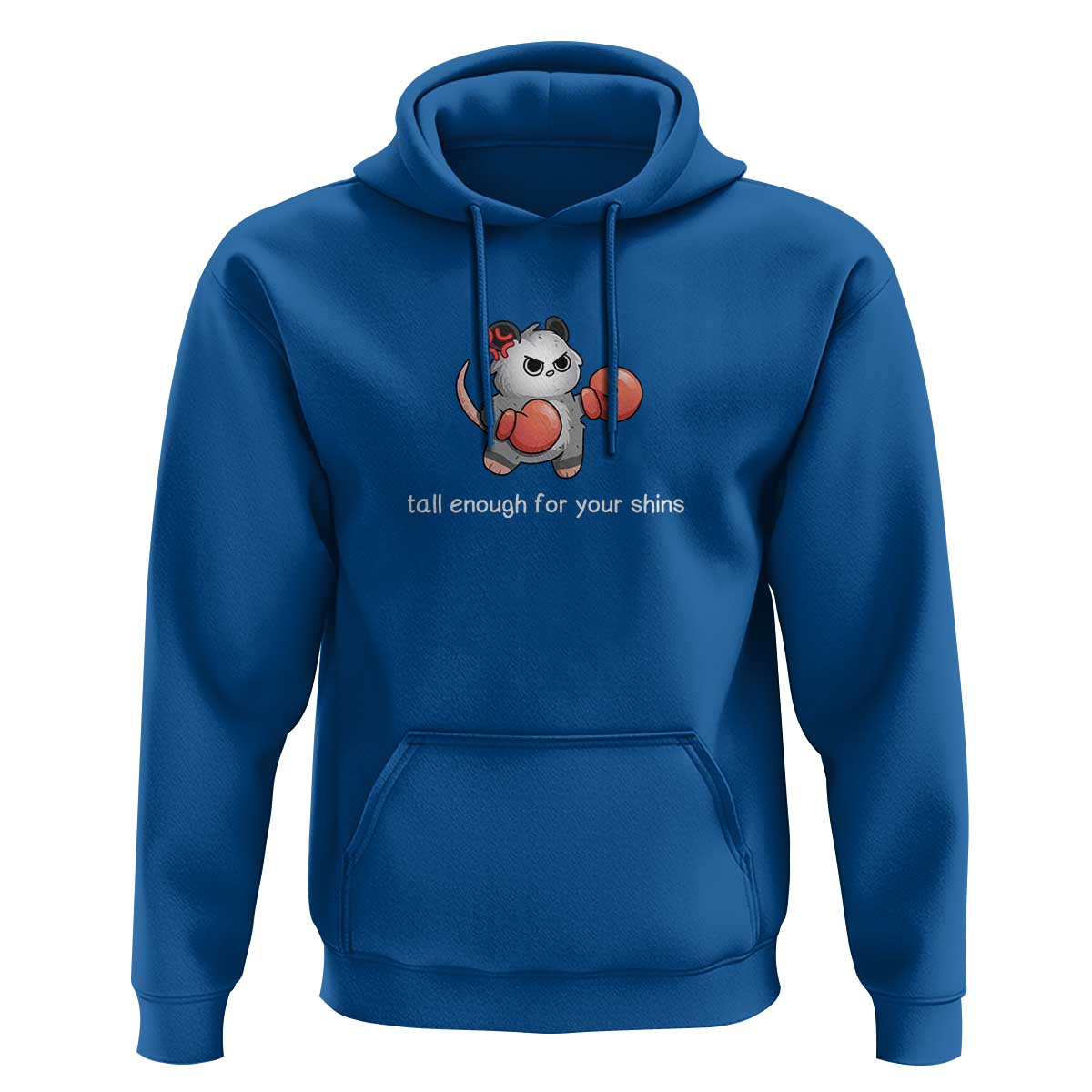 Tall Enough For Your Shins Hoodie Funny Possum Sarcastic Meme