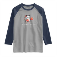 Tall Enough For Your Shins Raglan Shirt Funny Possum Sarcastic Meme