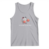 Tall Enough For Your Shins Tank Top Funny Possum Sarcastic Meme