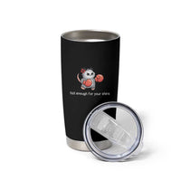 Tall Enough For Your Shins Tumbler Cup Funny Possum Sarcastic Meme