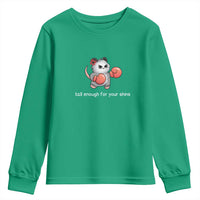 Tall Enough For Your Shins Youth Sweatshirt Funny Possum Sarcastic Meme