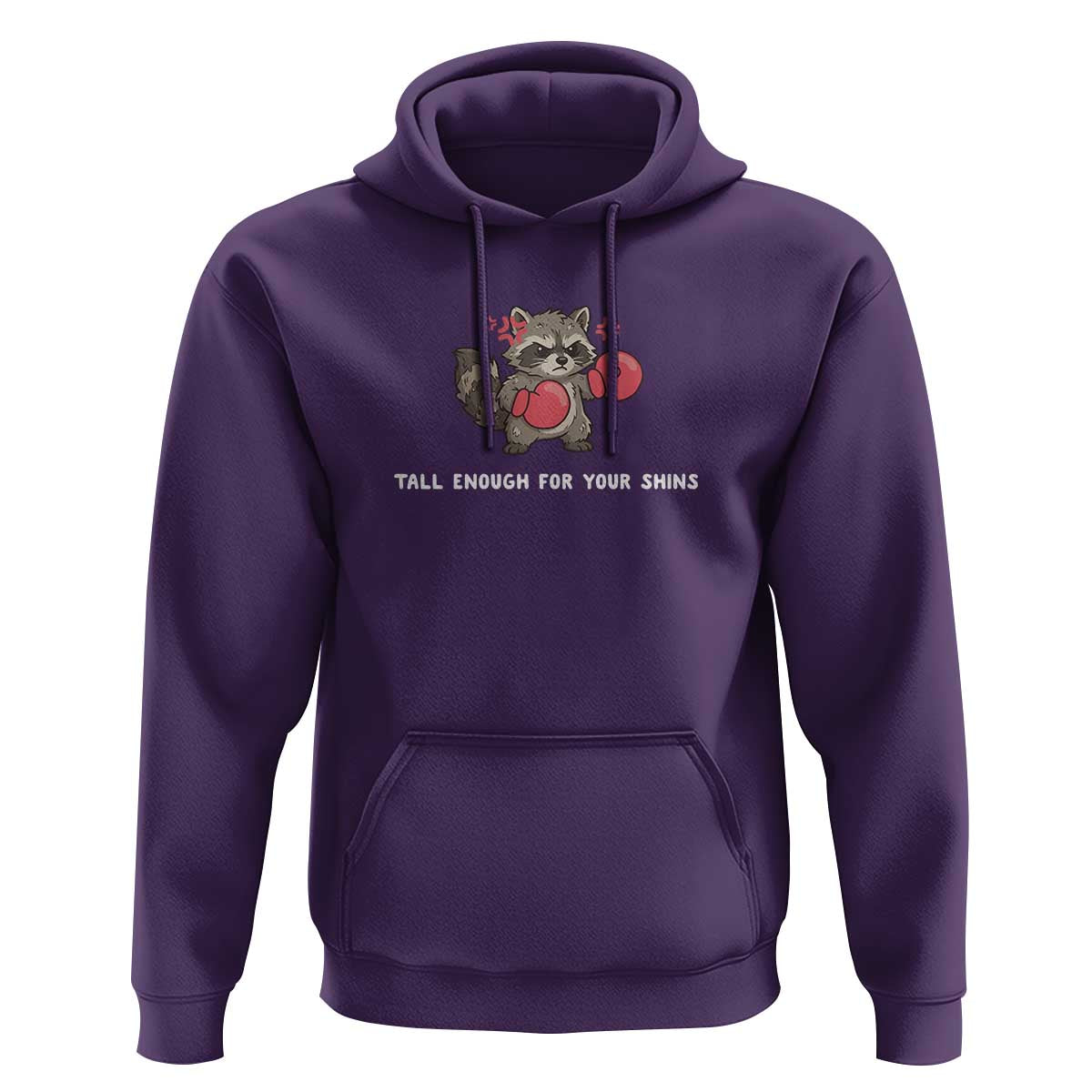 Tall Enough For Your Shins Hoodie Funny Raccoon Sarcastic Meme