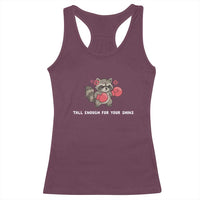 Tall Enough For Your Shins Racerback Tank Top Funny Raccoon Sarcastic Meme