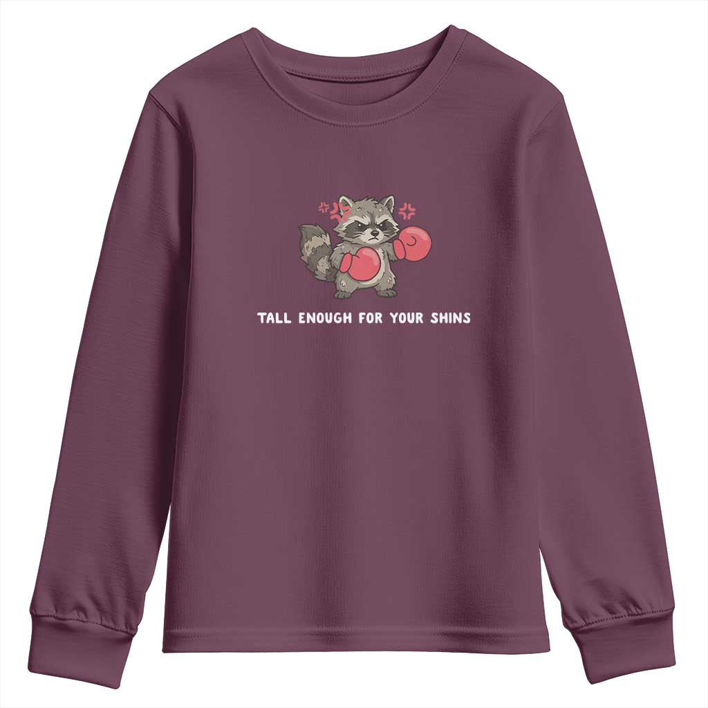 Tall Enough For Your Shins Youth Sweatshirt Funny Raccoon Sarcastic Meme