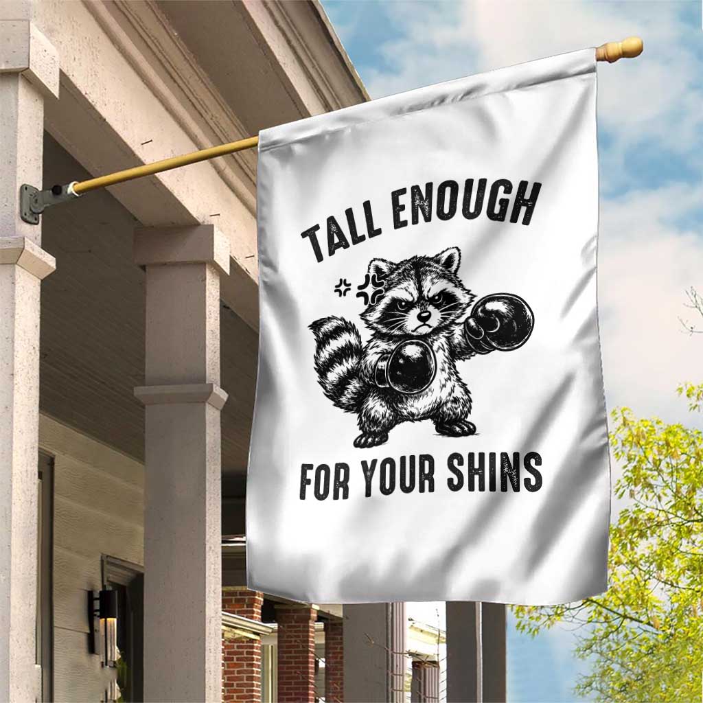 Tall Enough For Your Shins Garden Flag Funny Raccoon Boxing Meme