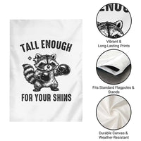 Tall Enough For Your Shins Garden Flag Funny Raccoon Boxing Meme