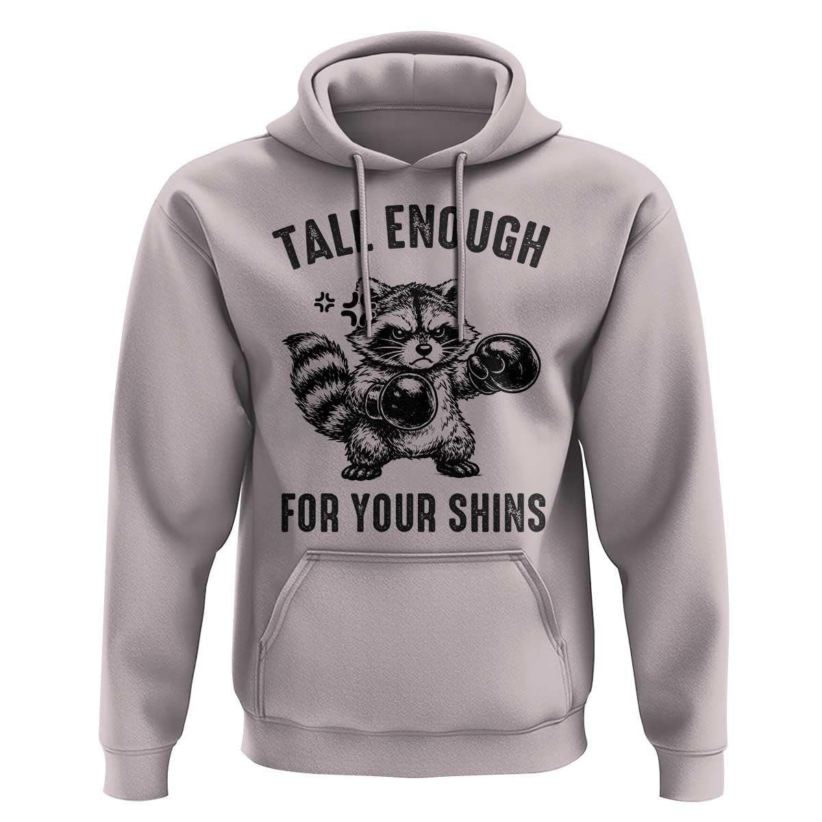 Tall Enough For Your Shins Hoodie Funny Raccoon Boxing Meme