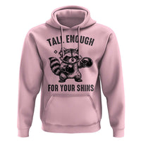 Tall Enough For Your Shins Hoodie Funny Raccoon Boxing Meme