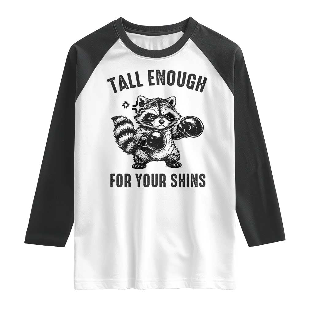 Tall Enough For Your Shins Raglan Shirt Funny Raccoon Boxing Meme