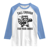 Tall Enough For Your Shins Raglan Shirt Funny Raccoon Boxing Meme