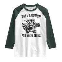 Tall Enough For Your Shins Raglan Shirt Funny Raccoon Boxing Meme