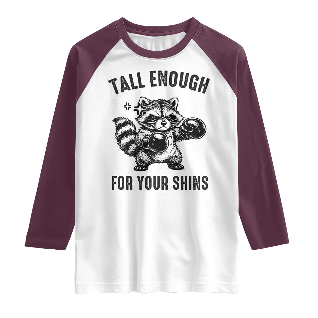 Tall Enough For Your Shins Raglan Shirt Funny Raccoon Boxing Meme