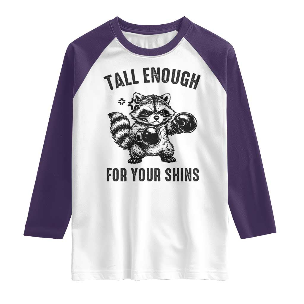 Tall Enough For Your Shins Raglan Shirt Funny Raccoon Boxing Meme