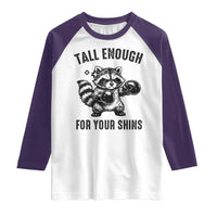 Tall Enough For Your Shins Raglan Shirt Funny Raccoon Boxing Meme