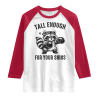 Tall Enough For Your Shins Raglan Shirt Funny Raccoon Boxing Meme