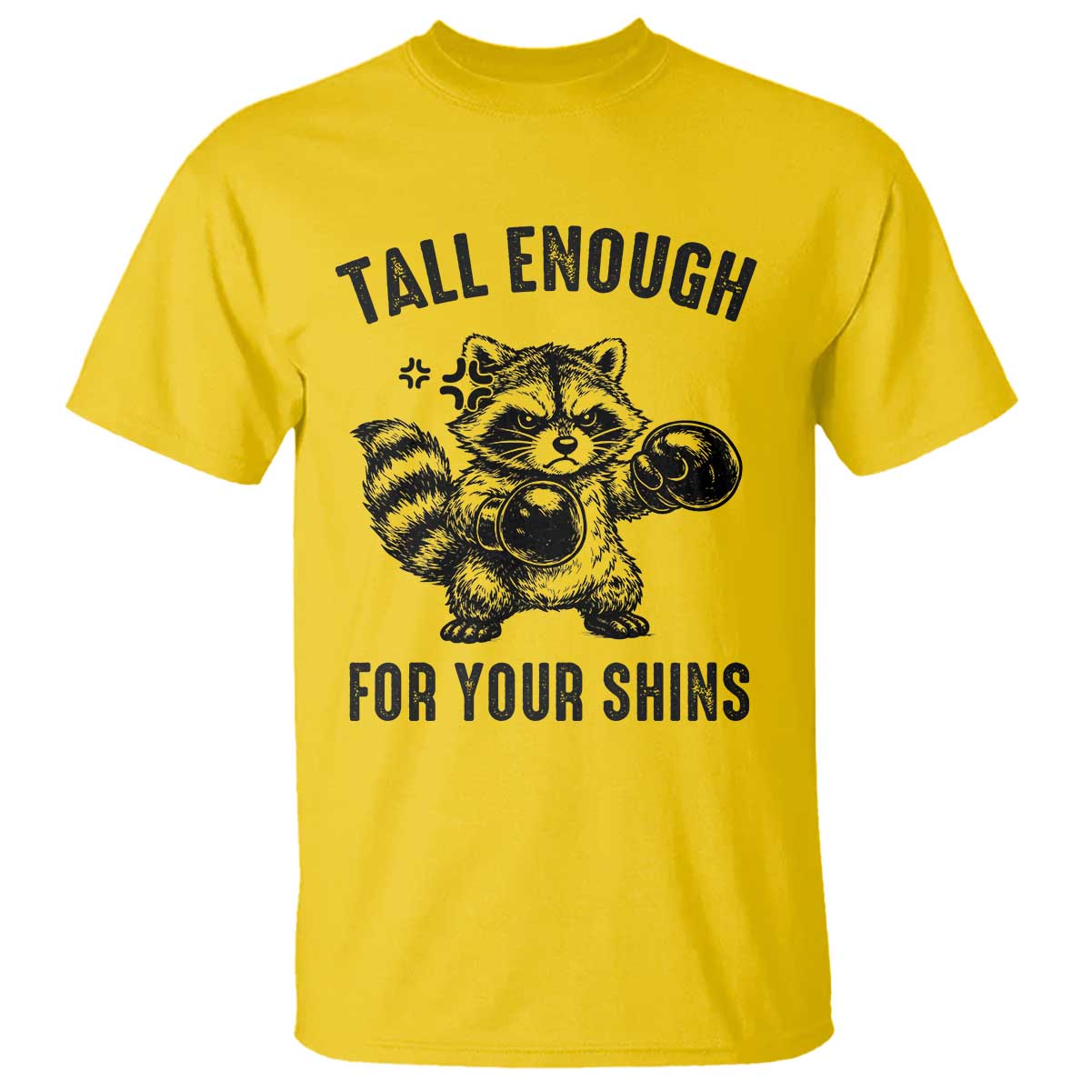 Tall Enough For Your Shins T Shirt Funny Raccoon Boxing Meme
