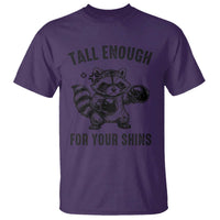Tall Enough For Your Shins T Shirt Funny Raccoon Boxing Meme