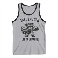 Tall Enough For Your Shins Tank Top Funny Raccoon Boxing Meme