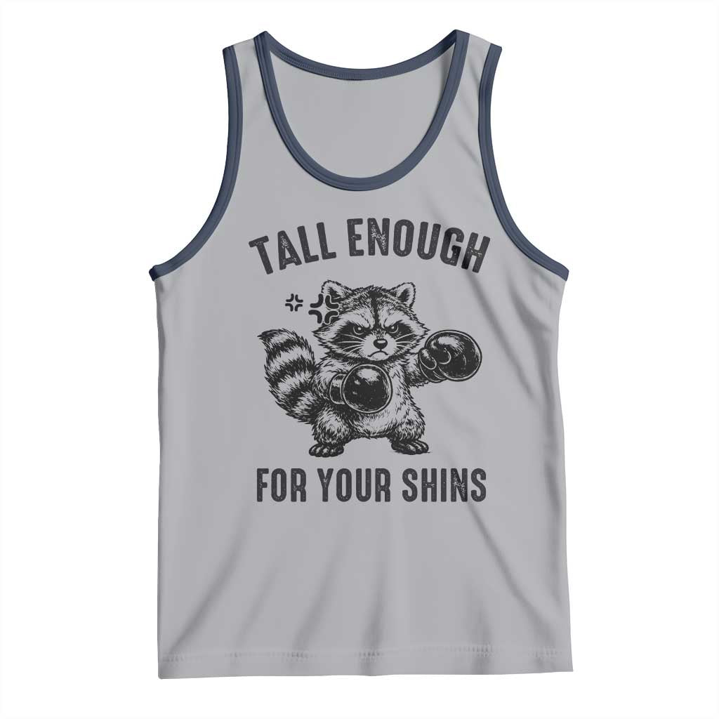 Tall Enough For Your Shins Tank Top Funny Raccoon Boxing Meme