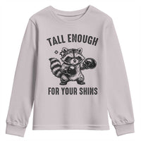 Tall Enough For Your Shins Youth Sweatshirt Funny Raccoon Boxing Meme
