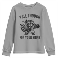 Tall Enough For Your Shins Youth Sweatshirt Funny Raccoon Boxing Meme