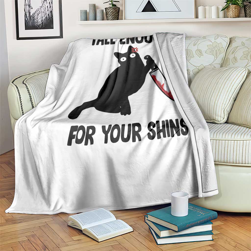 Tall Enough For Your Shins Throw Blanket Funny Cat Sarcastic Meme