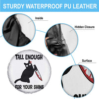 Tall Enough For Your Shins Spare Tire Cover Funny Cat Sarcastic Meme