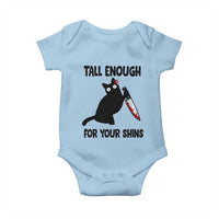 Tall Enough For Your Shins Baby Onesie Funny Cat Sarcastic Meme