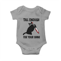 Tall Enough For Your Shins Baby Onesie Funny Cat Sarcastic Meme