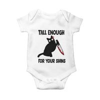 Tall Enough For Your Shins Baby Onesie Funny Cat Sarcastic Meme