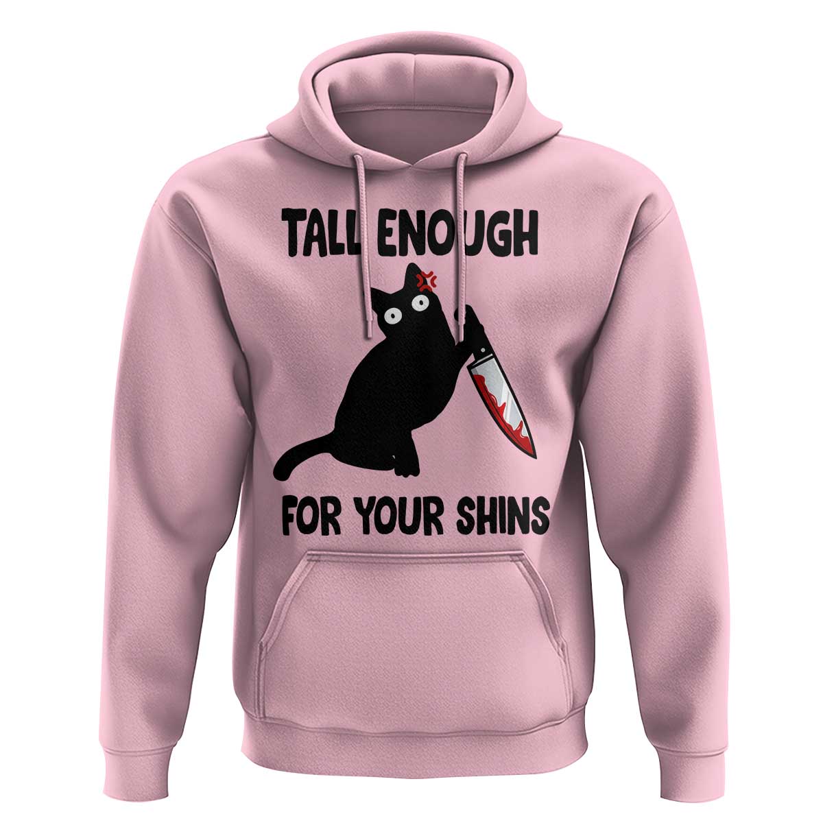 Tall Enough For Your Shins Hoodie Funny Cat Sarcastic Meme