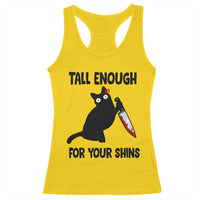 Tall Enough For Your Shins Racerback Tank Top Funny Cat Sarcastic Meme