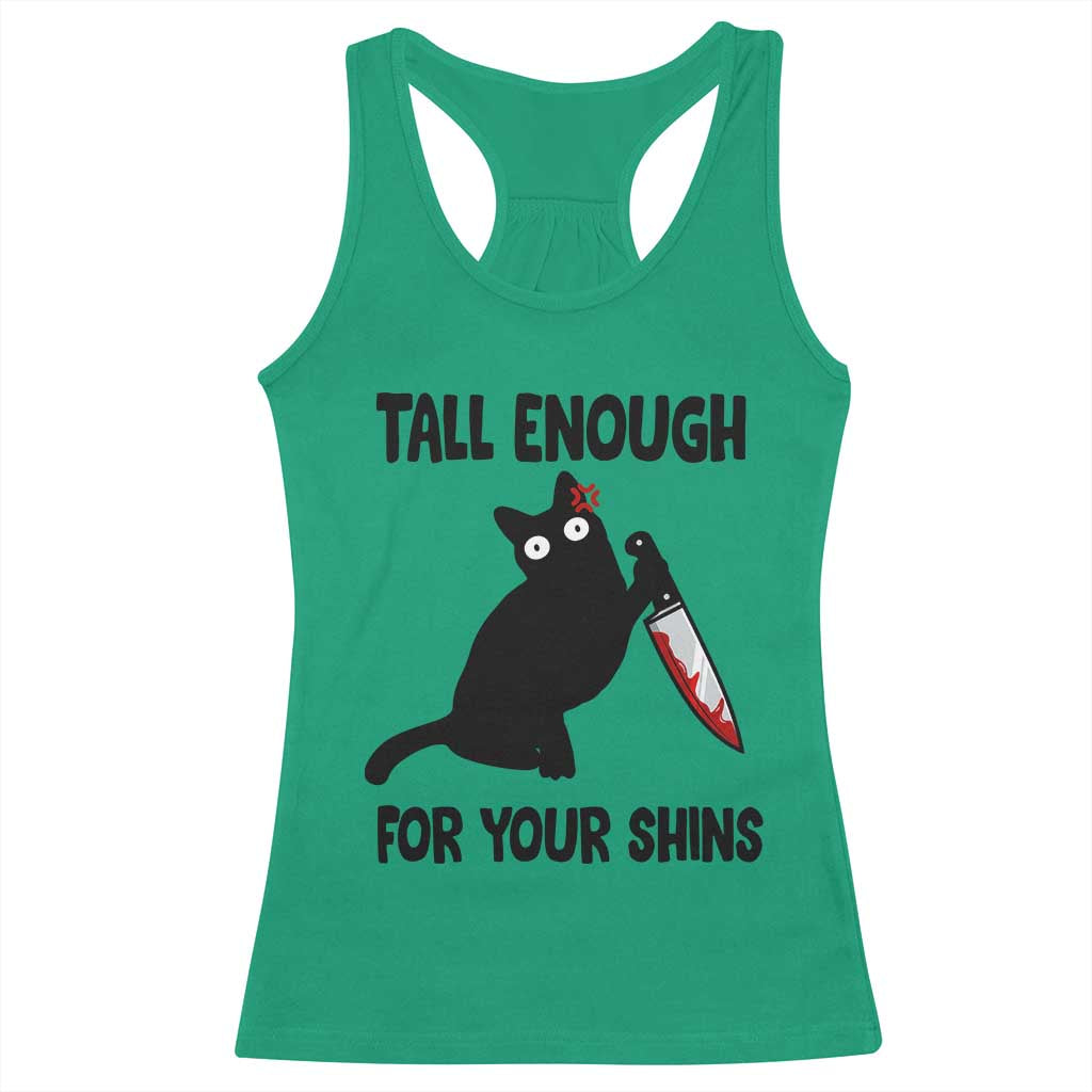 Tall Enough For Your Shins Racerback Tank Top Funny Cat Sarcastic Meme