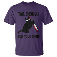 Tall Enough For Your Shins T Shirt Funny Cat Sarcastic Meme