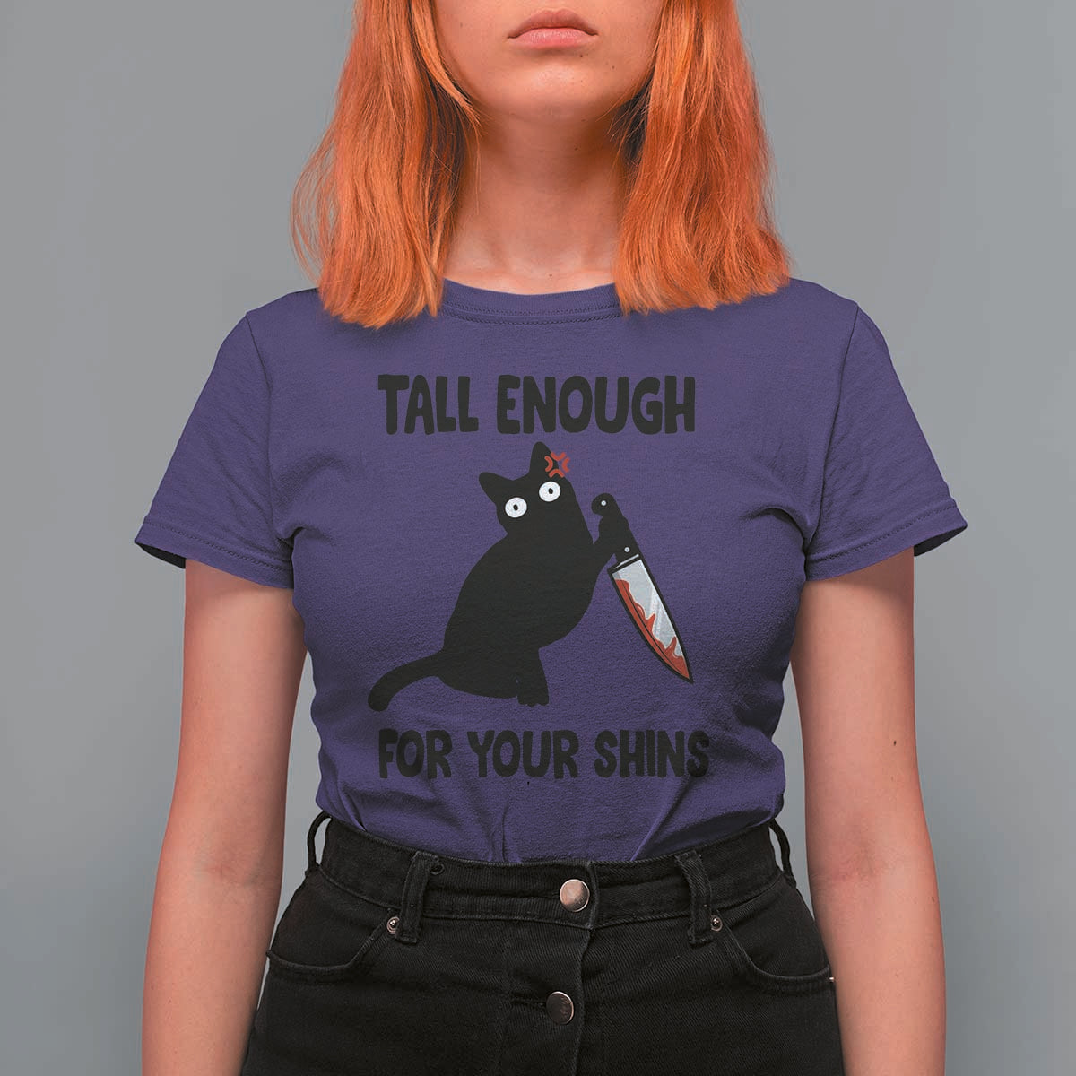 Tall Enough For Your Shins T Shirt For Women Funny Cat Sarcastic Meme