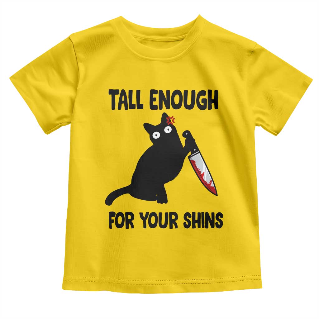 Tall Enough For Your Shins Toddler T Shirt Funny Cat Sarcastic Meme