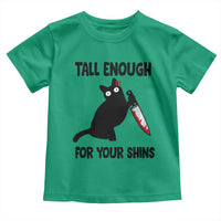 Tall Enough For Your Shins Toddler T Shirt Funny Cat Sarcastic Meme