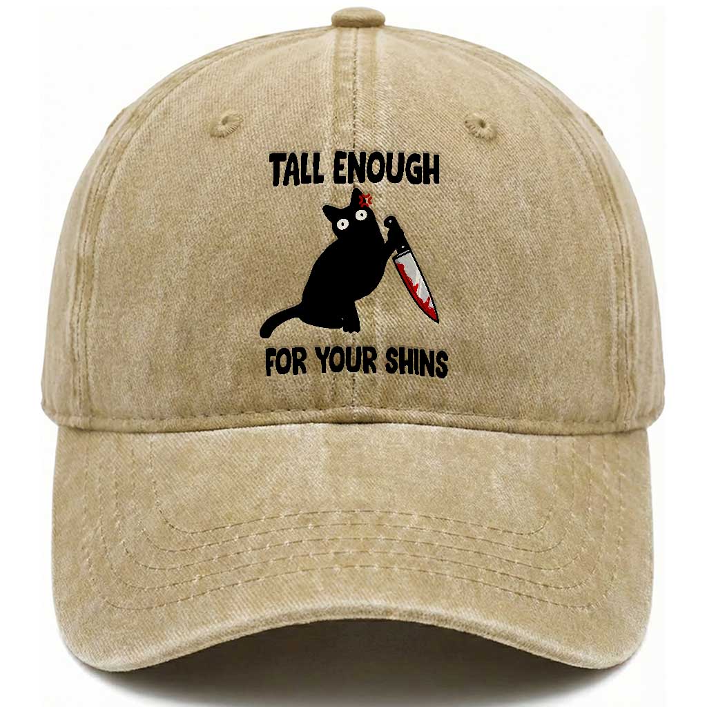 Tall Enough For Your Shins Washed Cotton Baseball Cap Funny Cat Sarcastic Meme