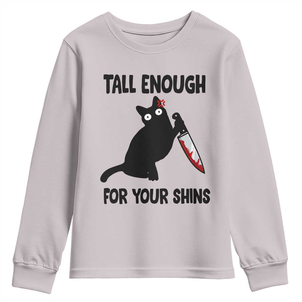 Tall Enough For Your Shins Youth Sweatshirt Funny Cat Sarcastic Meme