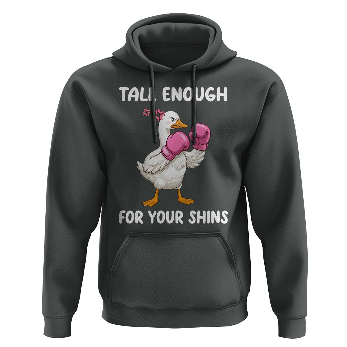 Tall Enough For Your Shins Hoodie Funny Goose Sarcastic Meme