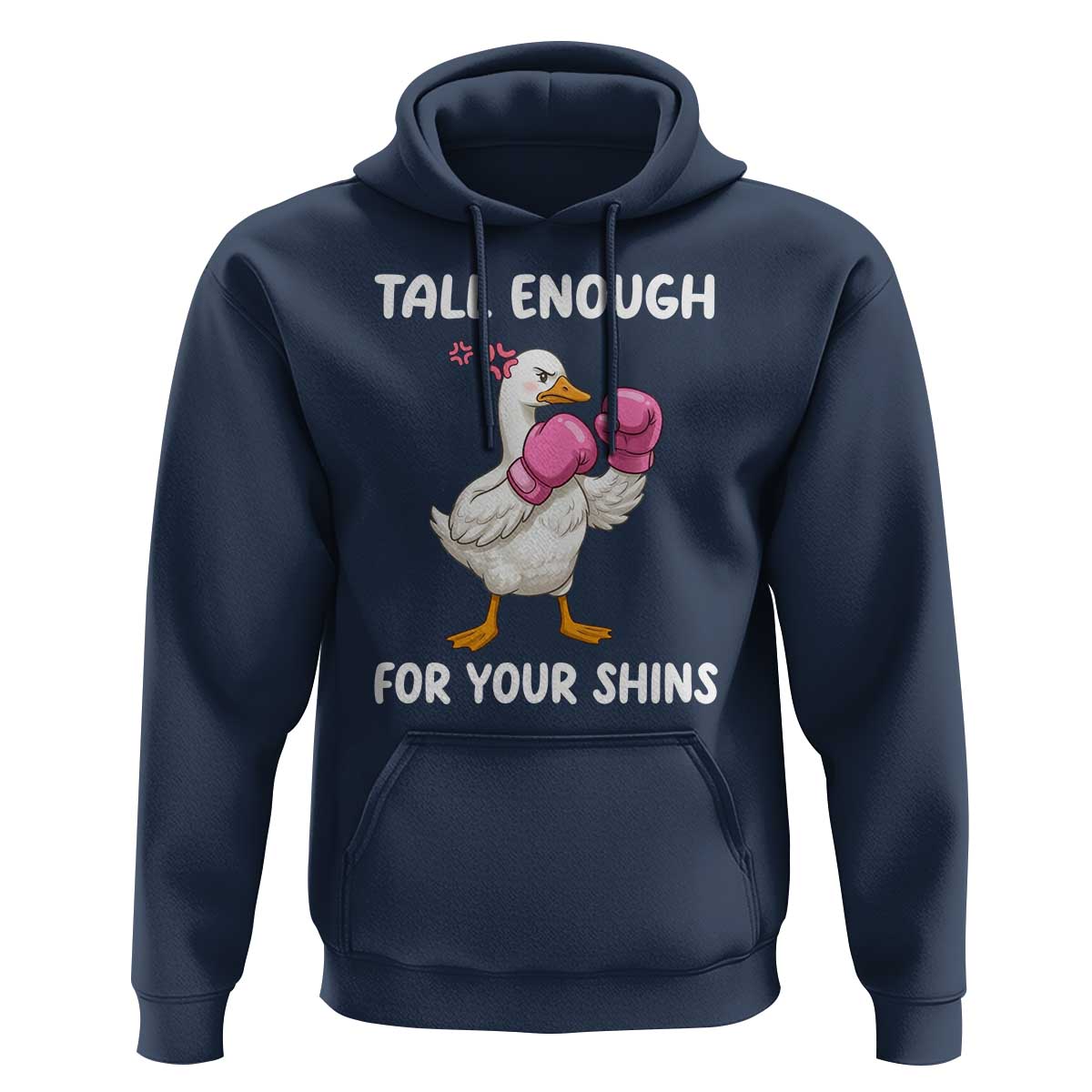 Tall Enough For Your Shins Hoodie Funny Goose Sarcastic Meme