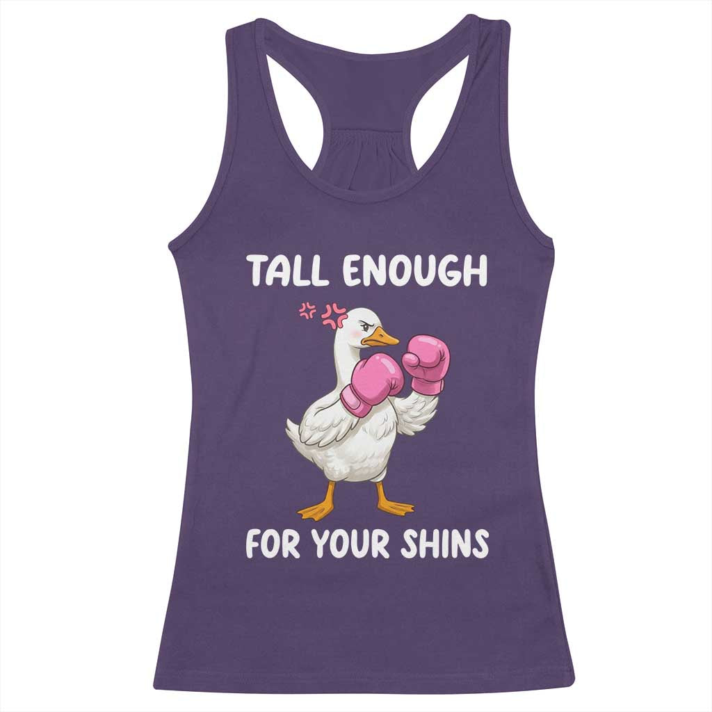 Tall Enough For Your Shins Racerback Tank Top Funny Goose Sarcastic Meme