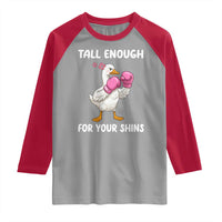 Tall Enough For Your Shins Raglan Shirt Funny Goose Sarcastic Meme