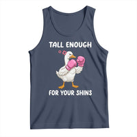 Tall Enough For Your Shins Tank Top Funny Goose Sarcastic Meme