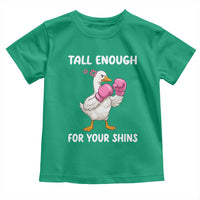 Tall Enough For Your Shins Toddler T Shirt Funny Goose Sarcastic Meme